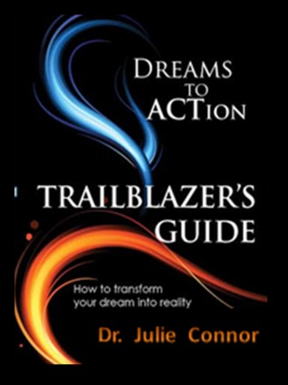 Dreams to Action Trailblazer's Guide