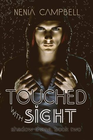 Touched with Sight (Shadow Thane, #2)