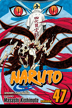 Naruto, Vol. 47: The Seal Destroyed (Naruto, #47)