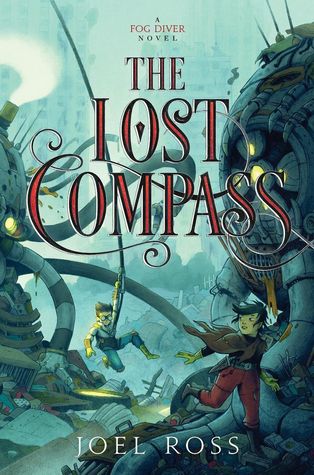 The Lost Compass (The Fog Diver, #2)