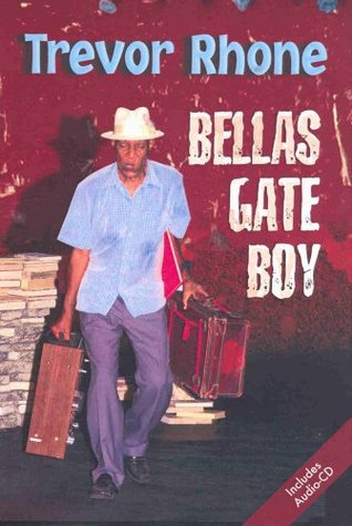 Bellas Gate Boy (Macmillan Caribbean Writers)