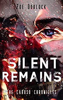 Silent Remains : The Caruso Chronicles