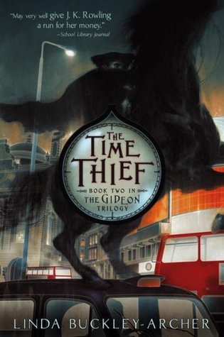 The Time Thief (The Gideon Trilogy, #2)