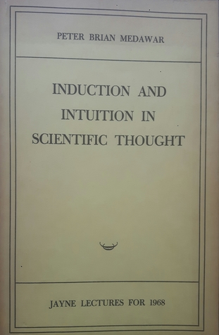 Induction & Intuition in Scientific Thought