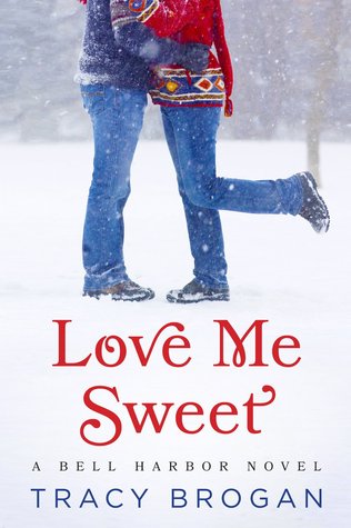 Love Me Sweet (Bell Harbor, #3)