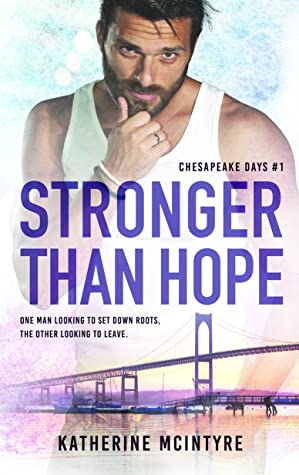 Stronger Than Hope (Chesapeake Days #1)