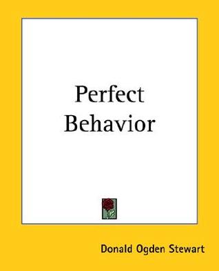 Perfect Behavior