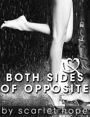 Both Sides Of Opposite (Maykenna & Trevor Novella #1)