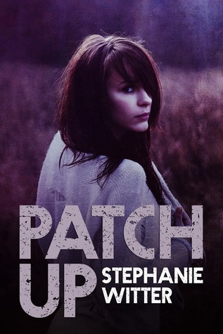 Patch Up (Patch Up, #1)