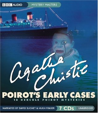 Poirot's Early Cases: 18 Hercule Poirot Mysteries (Hercule Poirot, #11.5)