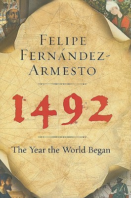 1492: The Year the World Began