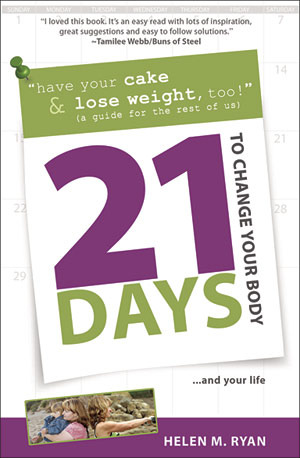 21 Days to Change Your Body