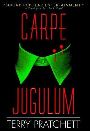 Carpe Jugulum (Discworld #23; Witches #6)
