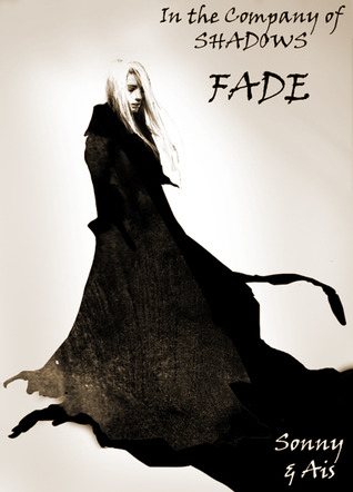Fade (In the Company of Shadows, #4)