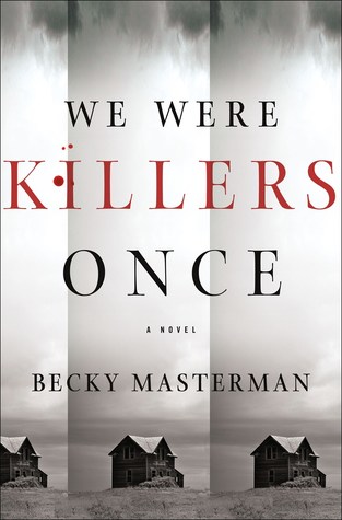 We Were Killers Once (Brigid Quinn, #4)