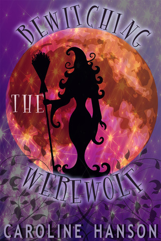 Bewitching the Werewolf (Megan Stephens #1)