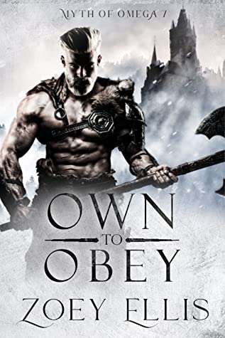 Own to Obey (Myth of Omega, #7)
