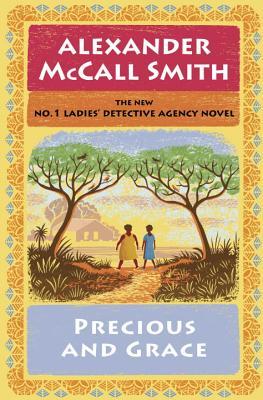 Precious and Grace (No. 1 Ladies' Detective Agency #17)