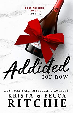 Addicted for Now (Addicted, #3)
