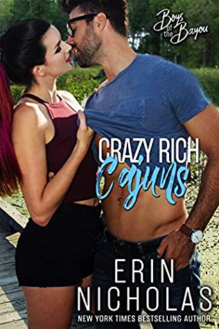 Crazy Rich Cajuns (Boys of the Bayou, #4)