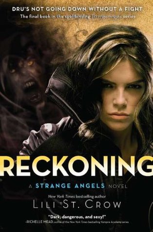 Reckoning (Strange Angels, #5)