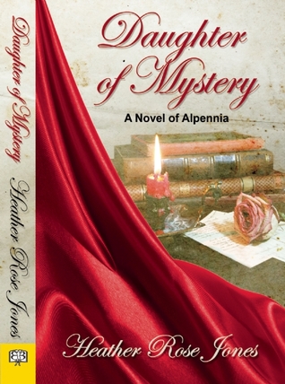 Daughter of Mystery (Alpennia, #1)