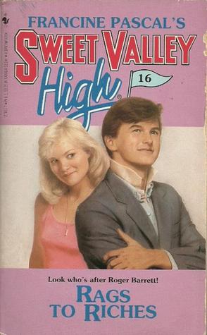 Rags to Riches (Sweet Valley High, #16)