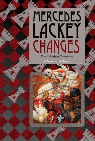 Changes (Valdemar: Collegium Chronicles, #3)