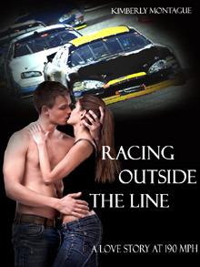 Racing Outside the Line (A Love Story at 190 mph #1)