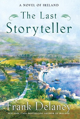 The Last Storyteller (A Novel of Ireland, #3)