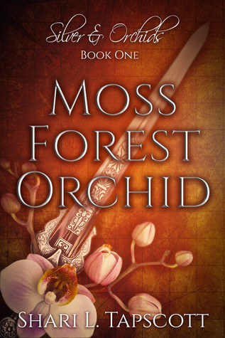 Moss Forest Orchid (Silver and Orchids, #1)