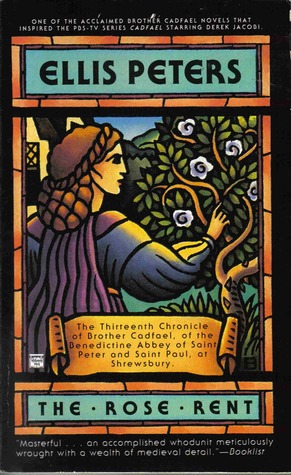 The Rose Rent (Chronicles of Brother Cadfael, #13)