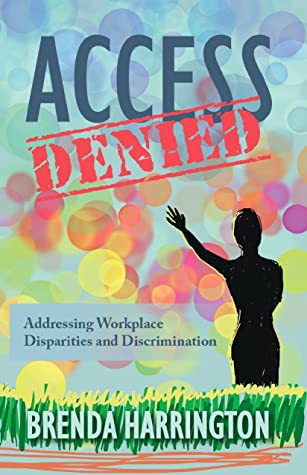 Access Denied: Addressing Workplace Disparities and Discrimination