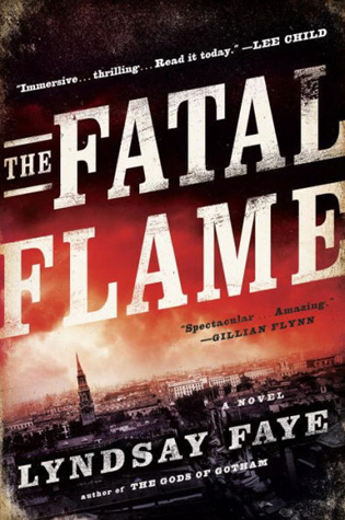 The Fatal Flame (Timothy Wilde, #3)