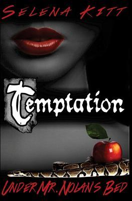 Temptation (Under Mr. Nolan's Bed, #1)