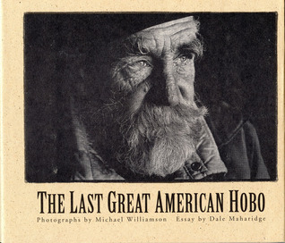 The Last Great American Hobo