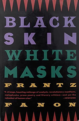 Black Skin, White Masks
