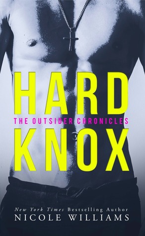 Hard Knox (The Outsider Chronicles, #1)