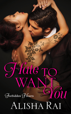 Hate to Want You (Forbidden Hearts, #1)