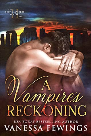 A Vampire's Reckoning (The Stone Masters Vampire, #2)