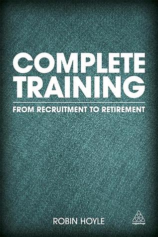 Complete Training: From Recruitment to Retirement