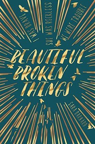 Beautiful Broken Things (Beautiful Broken Things, #1)