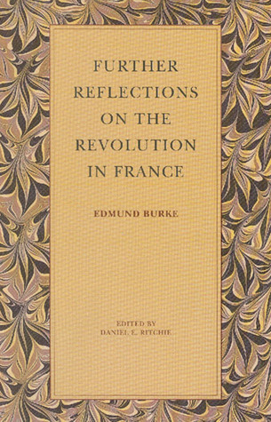 Further Reflections on the Revolution in France