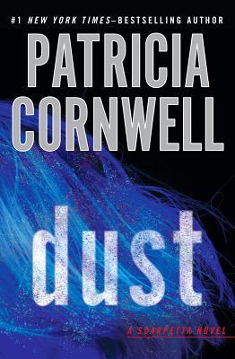 Dust (Kay Scarpetta, #21)