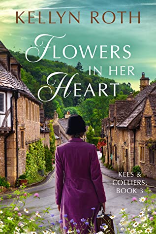 Flowers in Her Heart (Kees & Colliers #3)