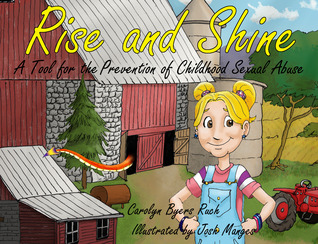 Rise and Shine: A Tool for the Prevention of Childhood Sexual Abuse (Community Version)