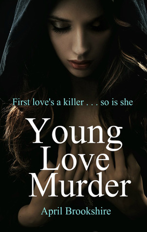 Young Love Murder (Young Assassins, #1)