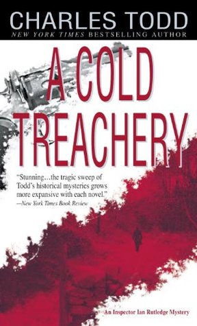A Cold Treachery (Inspector Ian Rutledge, #7)