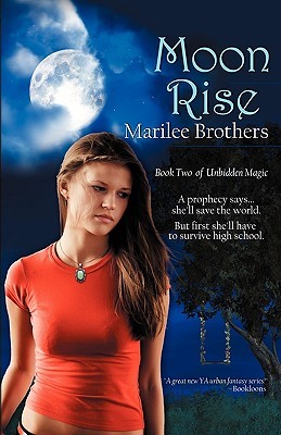 Moon Rise (Unbidden Magic, #2)