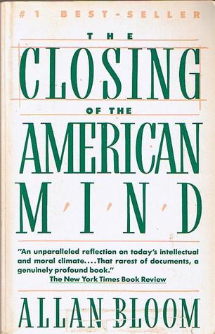 The Closing of the American Mind